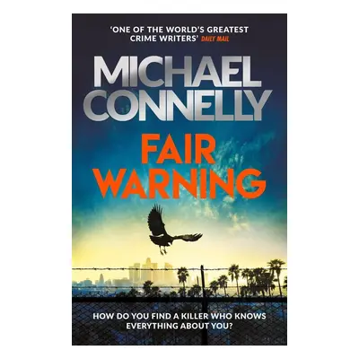 Fair Warning - Michael Connelly