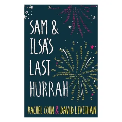 Sam and Ilsa's Last Hurrah - Rachel Cohn