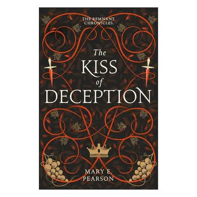 The Kiss of Deception - Mary E. Pearsonová