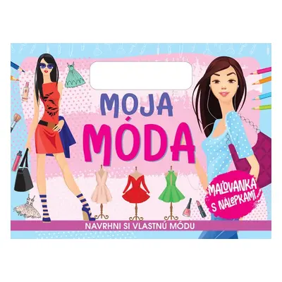 Moja móda - Autor Neuveden