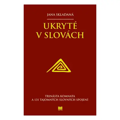 Ukryté v slovách - Jana Skladaná