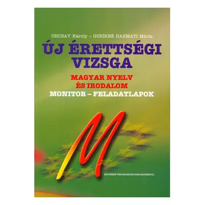 Új érettségi visga Magyar nyelv és irodalom - Károly Csicsay