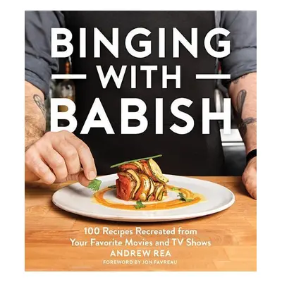 Binging with Babish - Andrew Rea