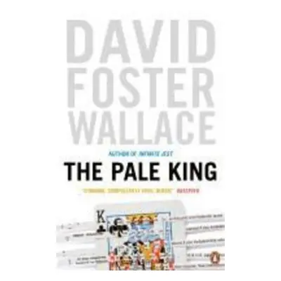 The Pale King - David Foster Wallace