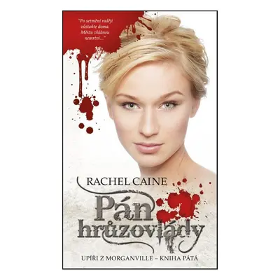 Pán hrůzovlády - Rachel Caine