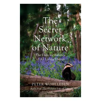 The Secret Network of Nature - MUDr. Petr Wohl MUDr.