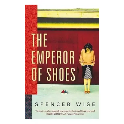 The Emperor of Shoes - Spencer Wise