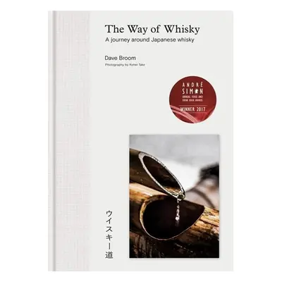 The Way of Whisky - Dave Broom