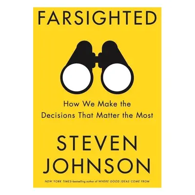 Farsighted - Steven Johnson