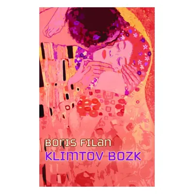 Klimtov bozk - Oliver Filan