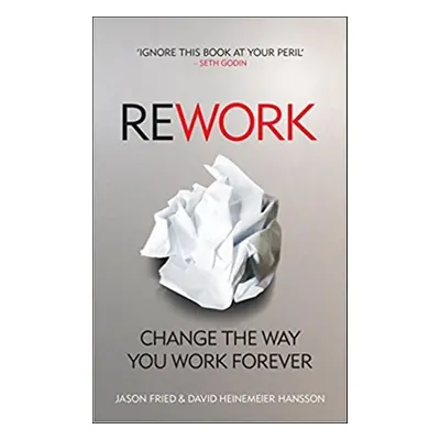 ReWork - David Heinemeier Hansson