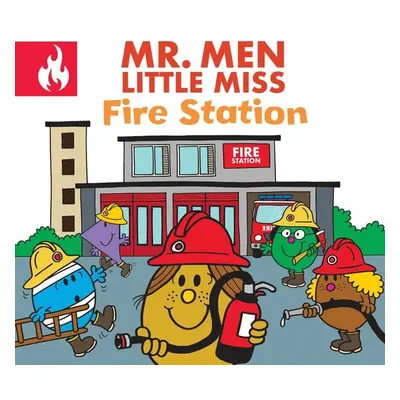 Mr. Men Little Miss Fire Station - Adam Hargreaves