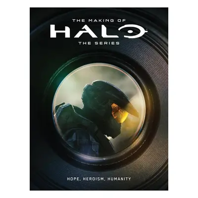 The Making of Halo The Series Hope, Heroism, Humanity - Microsoft