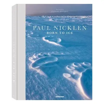 Born to Ice - Paul Nicklen