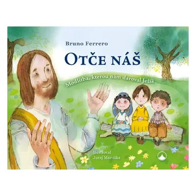 Otče náš - Bruno Ferrero