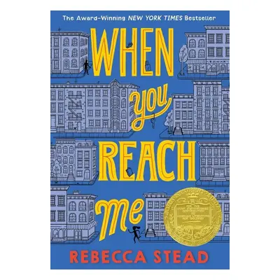 When You Reach Me - Rebecca Stead