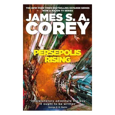 The Expanse 07. Persepolis Rising - James S. A. Corey