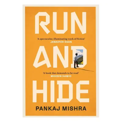 Run And Hide - Pankaj Mishra