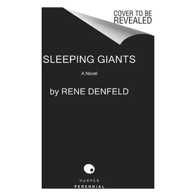 Sleeping Giants - Rene Denfeld