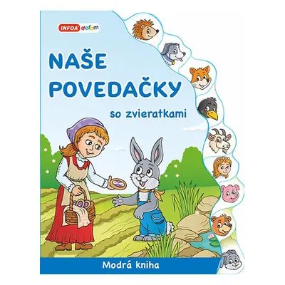 Naše povedačky so zvieratkami - Autor Neuveden