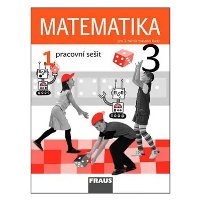 Matematika 3/1. díl Pracovní sešit - Jitka Michnová