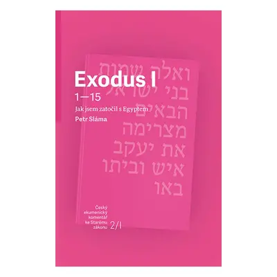 Exodus I - Petr Sláma