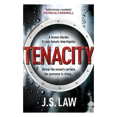 Tenacity - J. S. Law