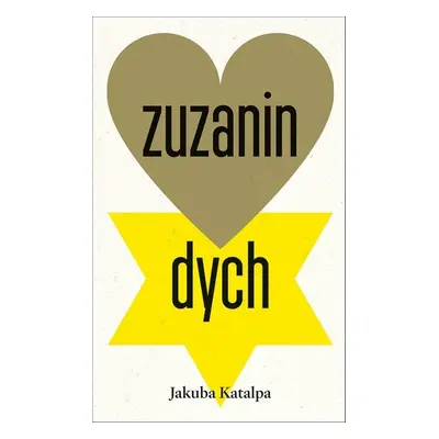 Zuzanin dych - Jakuba Katalpa