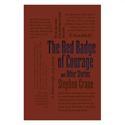 The Red Badge of Courage and Other Stories - Stephen Crane