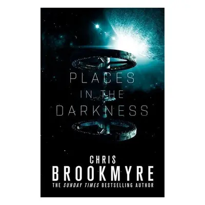 Places in the Darkness - Chris Brookmyre