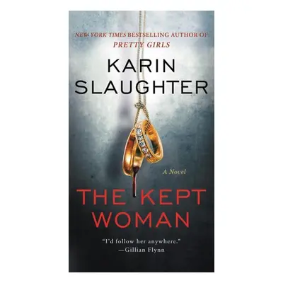 The Kept Woman - Karin Slaughter