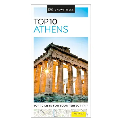 DK Eyewitness Travel Top 10 Athens - DK Travel