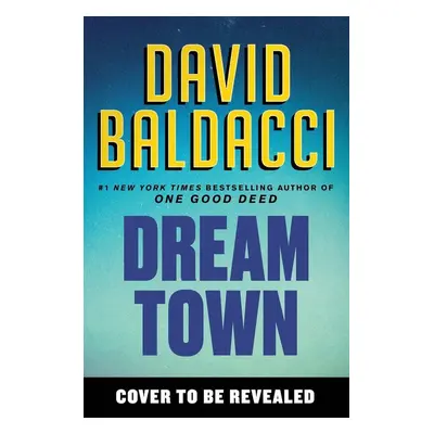 Dream Town - David Baldacci