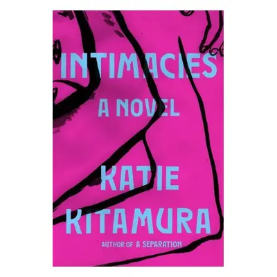 Intimacies - Katie Kitamura