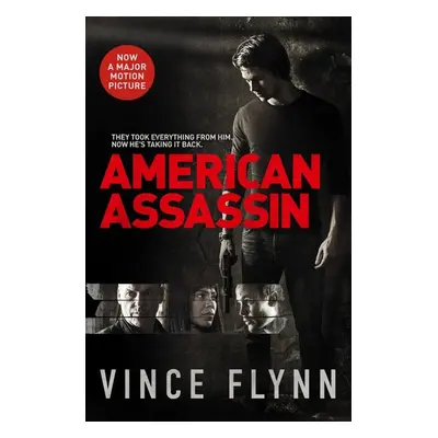 American Assassin. Film Tie-In - Vince Flynn