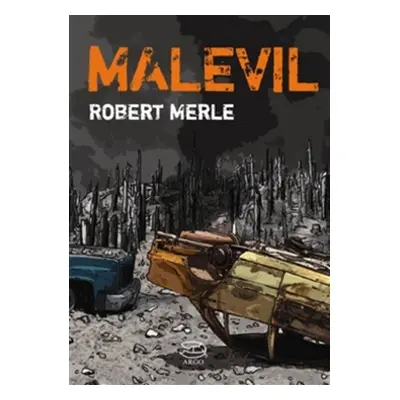 Malevil - Robert Merle