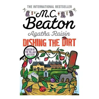 Agatha Raisin: Dishing the Dirt - M.C. Beaton