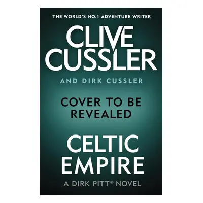 Celtic Empire - Clive Cussler