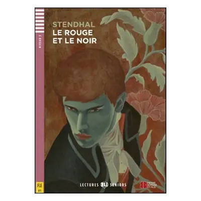 Le Rouge et le Noir - Stendhal