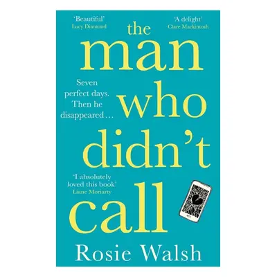 The Man Who Didn't Call - Rosie Walsh