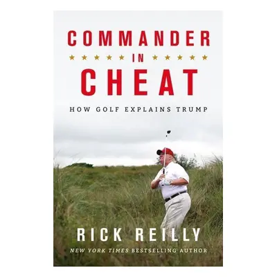 Commander in Cheat - Rick Reilly