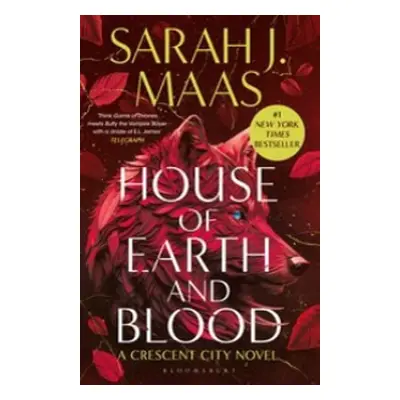 House of Earth and Blood - Sarah J. Maas