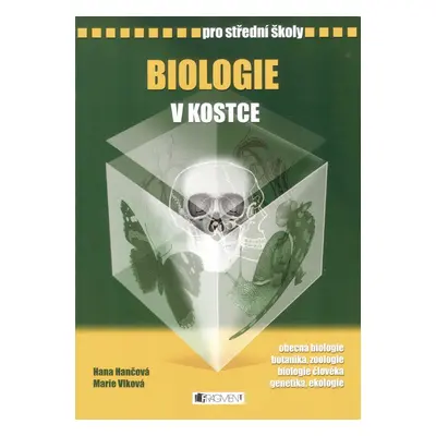 Biologie v kostce pro střední školy - Hana Hančová