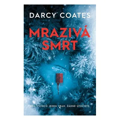 Mrazivá smrt - Darcy Coates