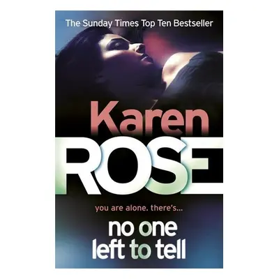 No One Left to Tell - Karen Rose