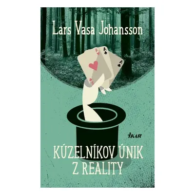 Kúzelníkov únik z reality - Lars Vasa Johansson