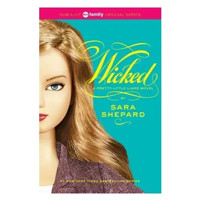 Pretty Little Liars 05. Wicked - Sara Shepard