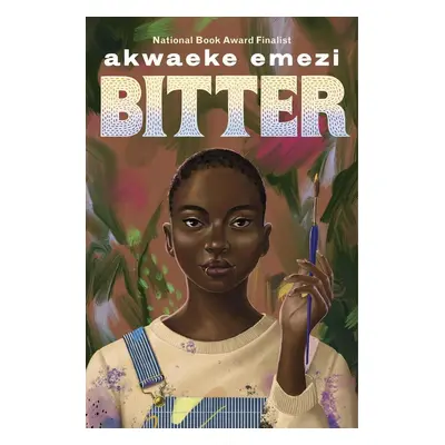 Bitter - Akwaeke Emezi