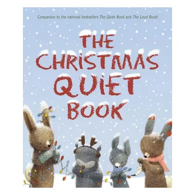 The Christmas Quiet Book - Deborah Underwood