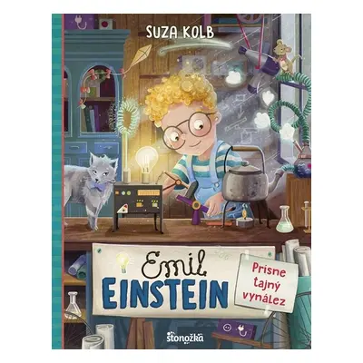 Emil Einstein Prísne tajný vynález - Suza Kolbová